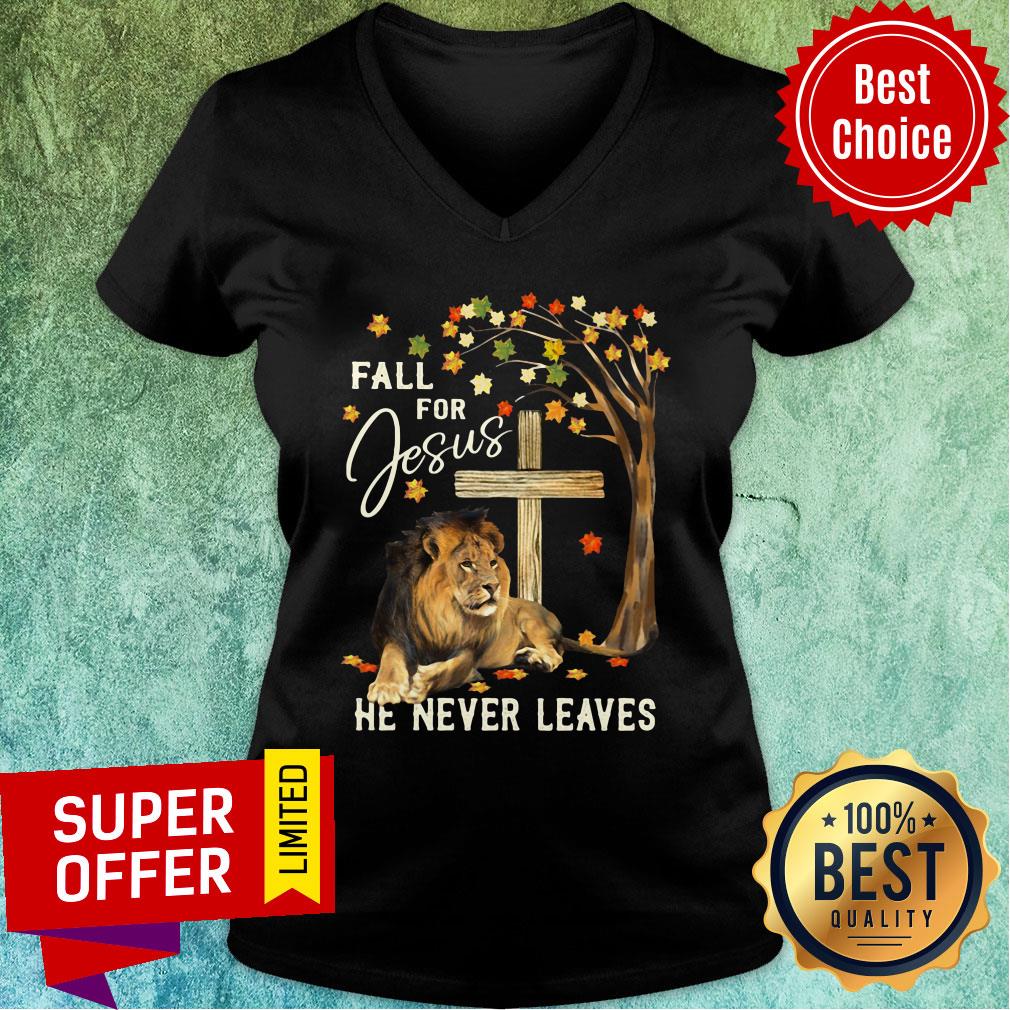 Lion Fall For Jesus He Never Leaves Shirt