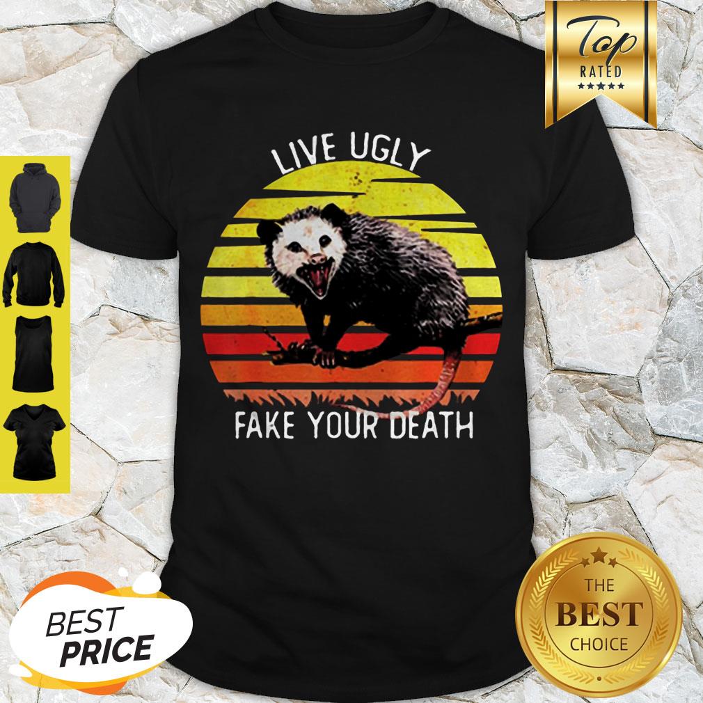 Live Ugly Fake Your Death Opossum Sunset Shirt