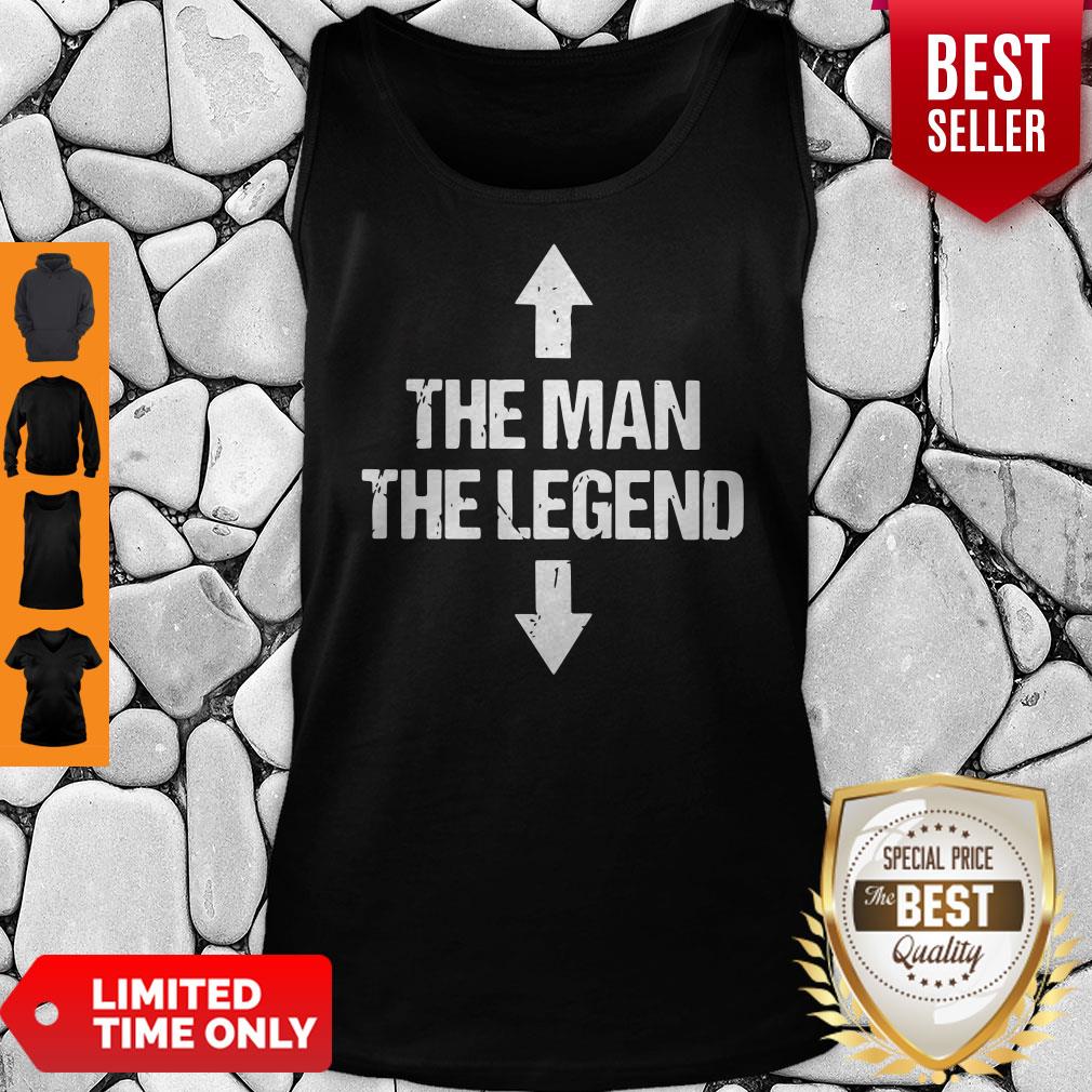 Top Superb Selection The Man The Legend Adult Shirt