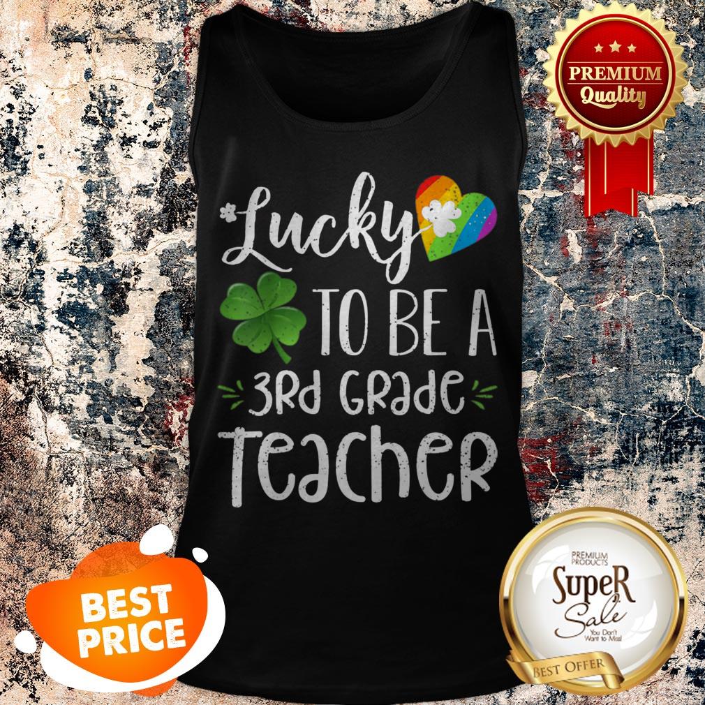 Lucky To Be A 3rd Grade Teacher St Patricks Day Shirt
