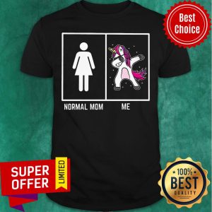 Awesome Normal Mom Ladies Vs Me Unicorn Shirt