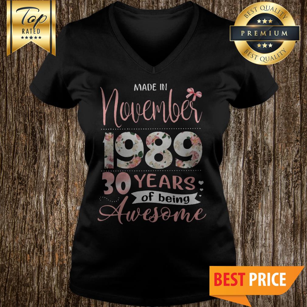 Made In 1989 30 Years Of Being Awesome Shirt