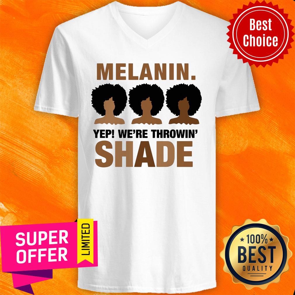 Melanin We’re Throwing Shade Black Pride African Shirt