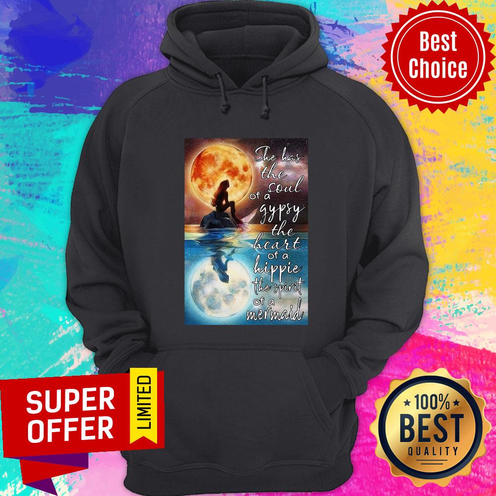 mermaid-moonlight-she-has-the-soul-of-a-gypsy-the-heart-of-a-hippie-the-spirit-of-a-mermaid-hoodie.jpg