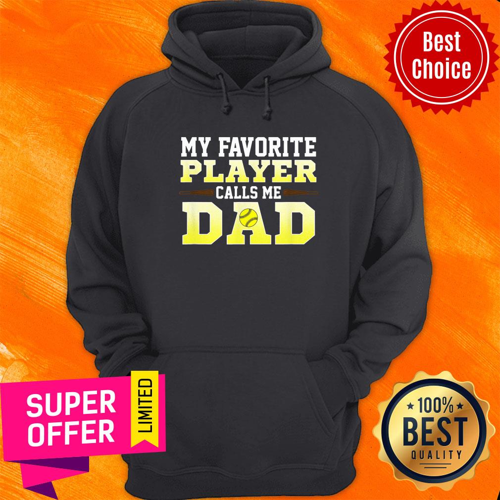 My Favorite Player Call My Dad Shirt