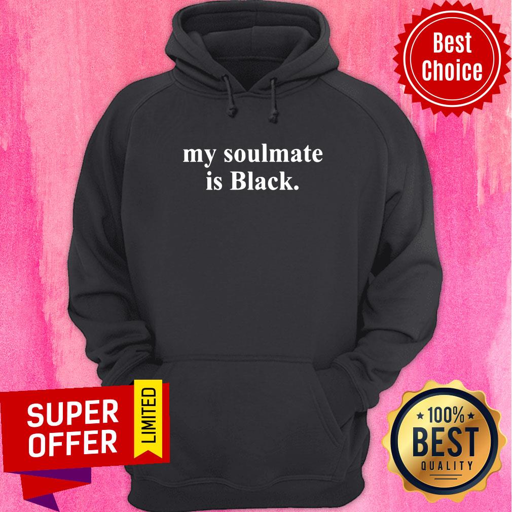 My Soulmate Is Black Shirt