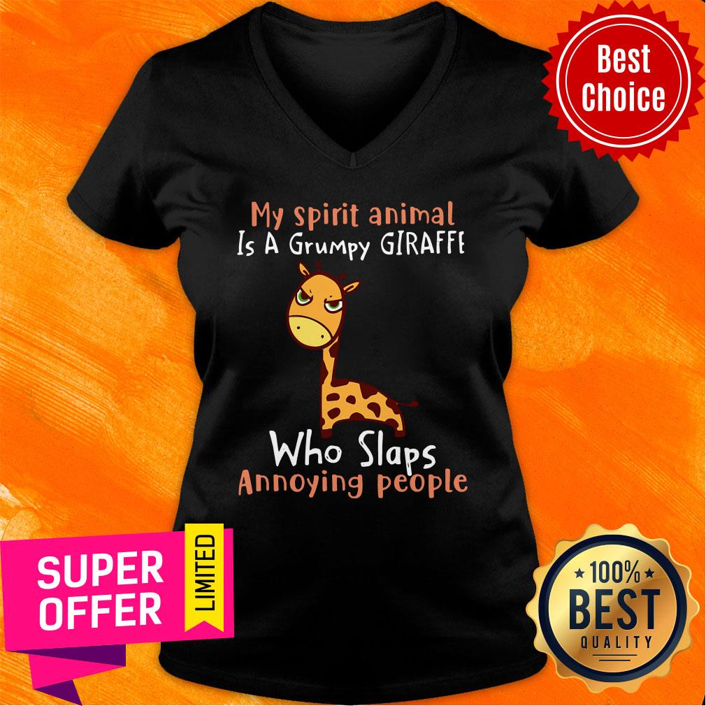My Spirit Animal Is A Grumpy Giraffe Who Slaps Annoying People Shirt