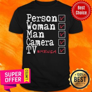Funny Person Woman Man Camera TV Mensa Shirt