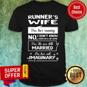 Runner's Wife No I Don't Know Married Imaginary Shirt