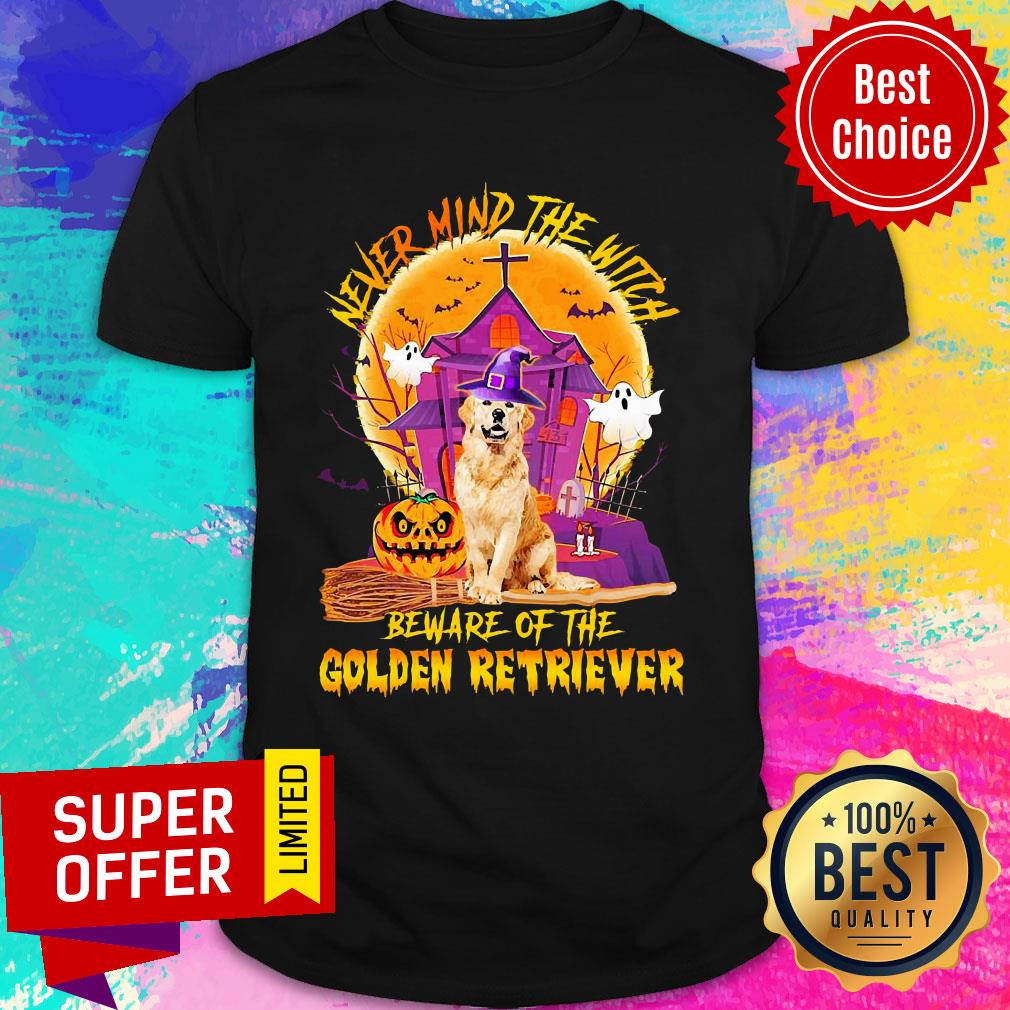 Never Mind The Witch Beware Of The Golden Retriever Halloween Shirt