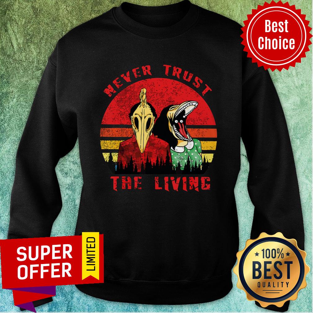 Never Trust The Living Creepy Goth Vintage Shirt