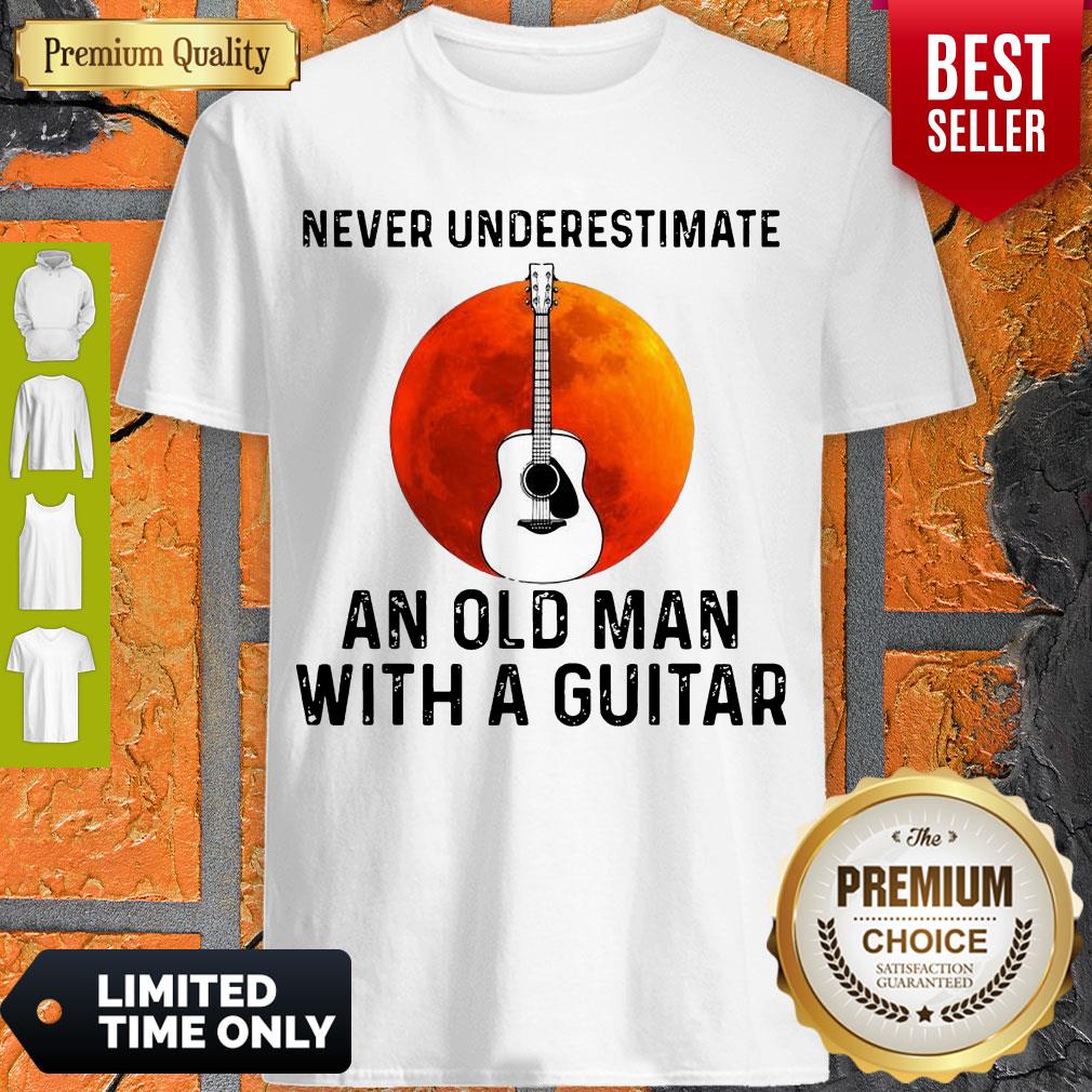 Never Underestimate An Old Man With A Guitar Sunset Shirt
