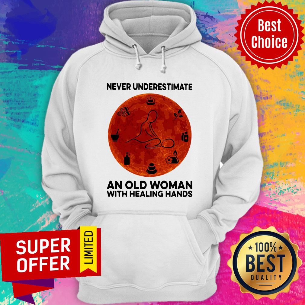 Never Underestimate An Old Woman With Healing Hands Shirt
