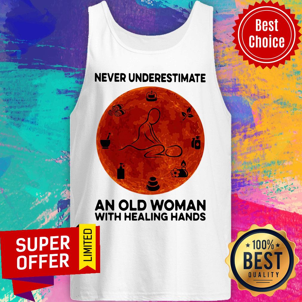 Never Underestimate An Old Woman With Healing Hands Shirt