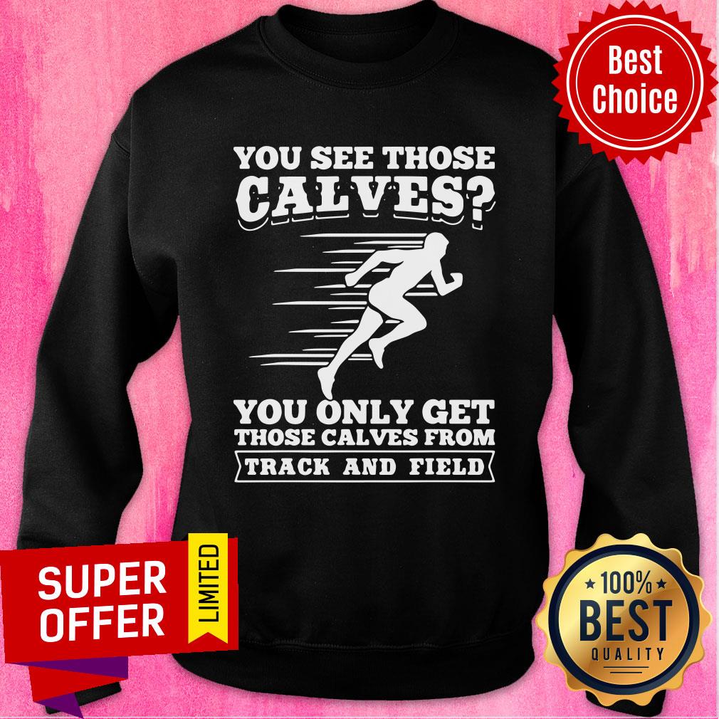 Nice Funny Track And Field Design Calves From Track And Field Shirt