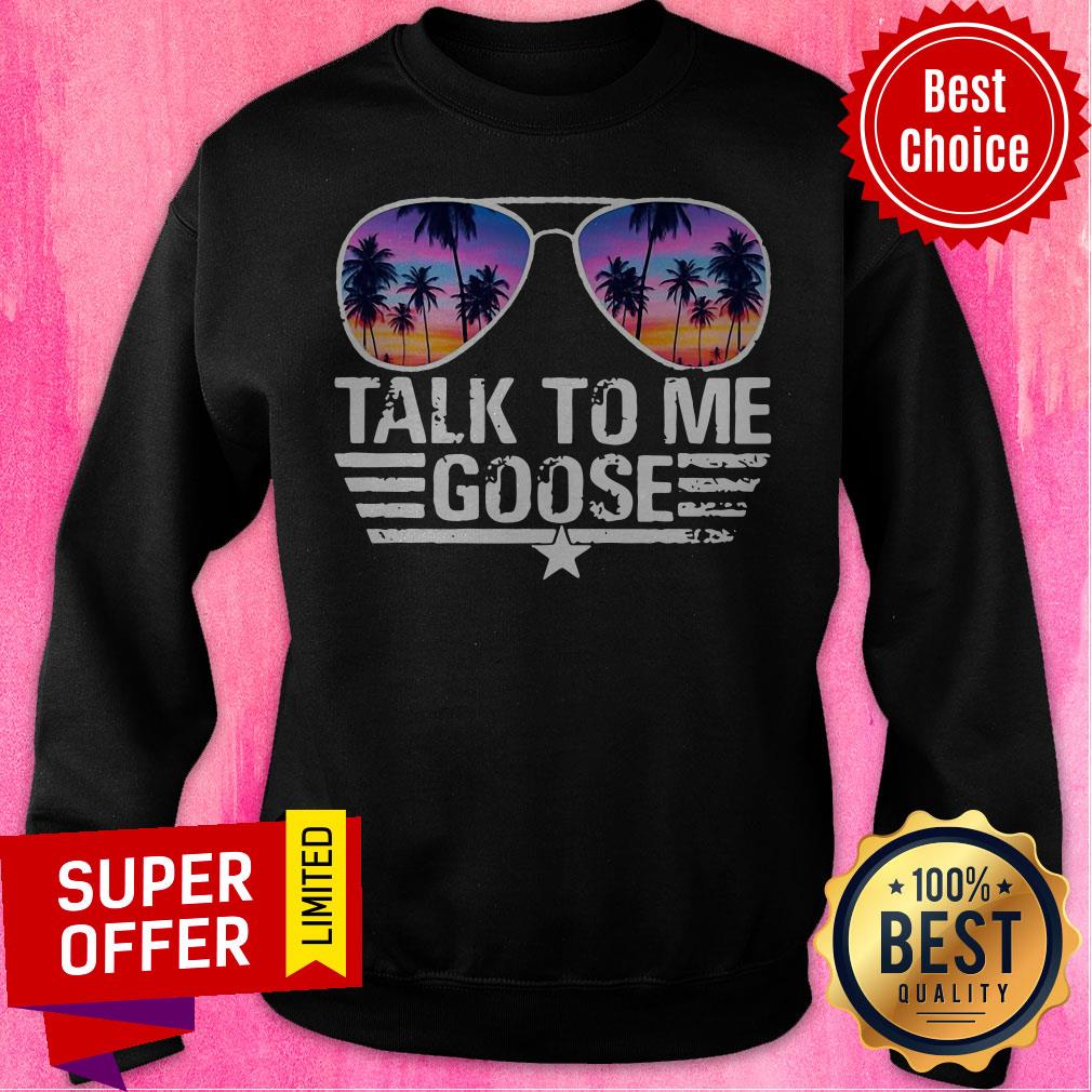 Nice Glasses Talk To Me Goose Shirt