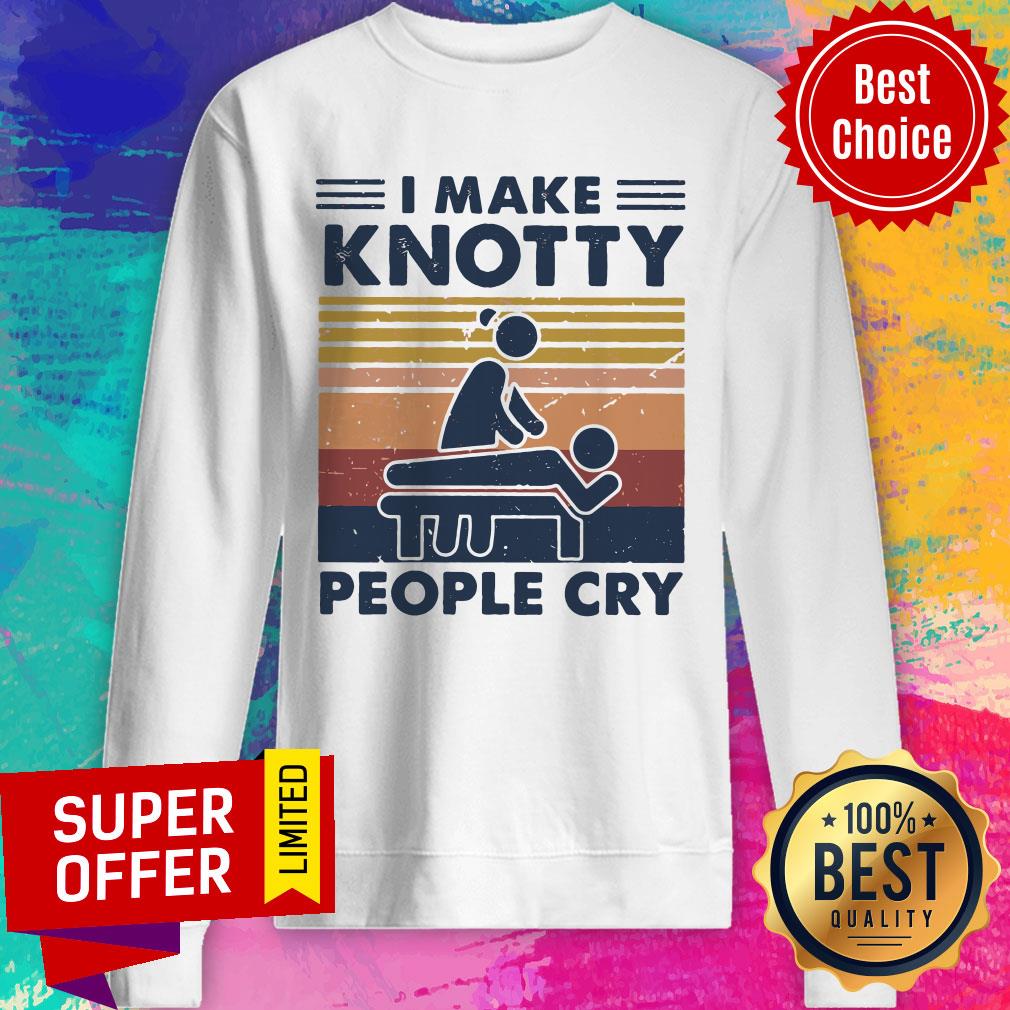 Nice I Make Knotty People Cry Vintage Shirt