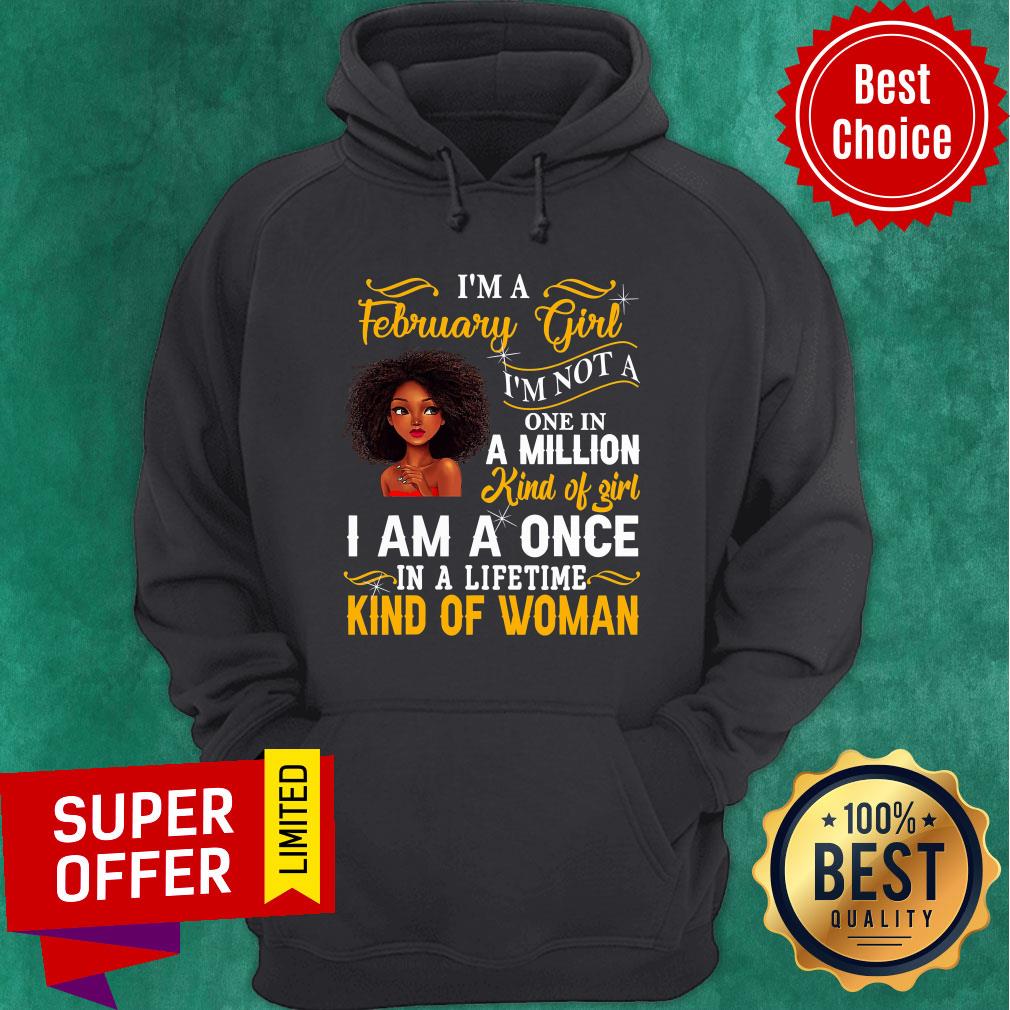 nice-im-a-february-girl-im-not-a-one-in-a-million-kind-of-girl-pride-black-queen-birthday-hoodie.jpg