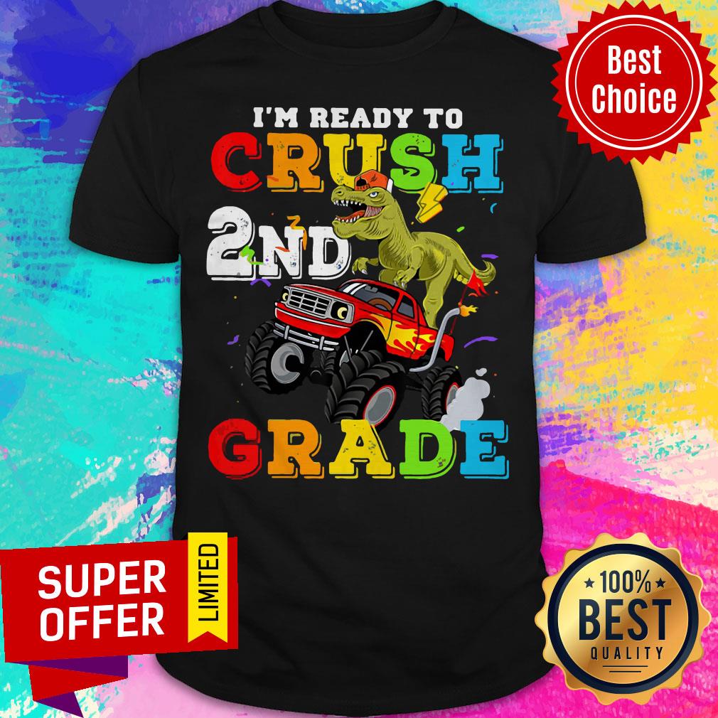 Nice I’m Ready To Crush 2nd Grade Monster Truck Back Shirt