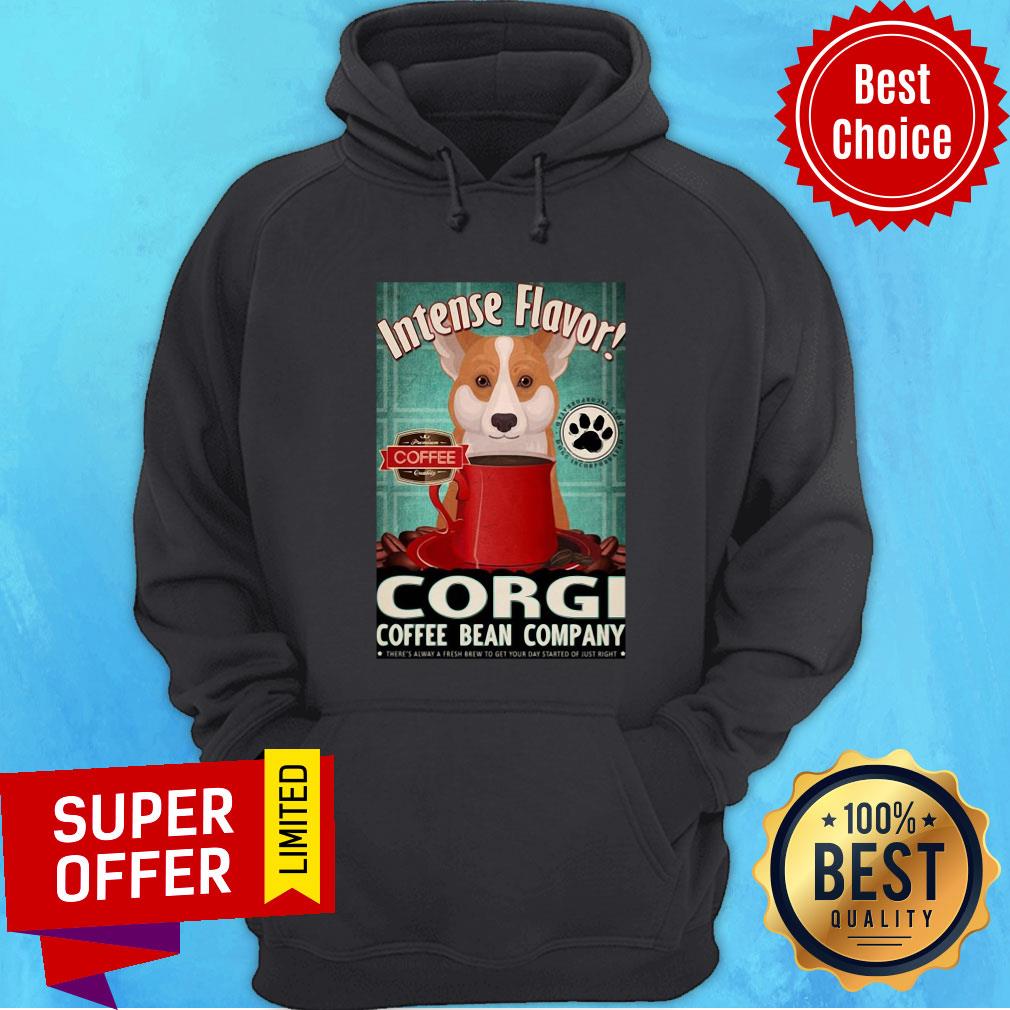 Nice Intense Flavor Corgi Coffee Bean Company Shirt