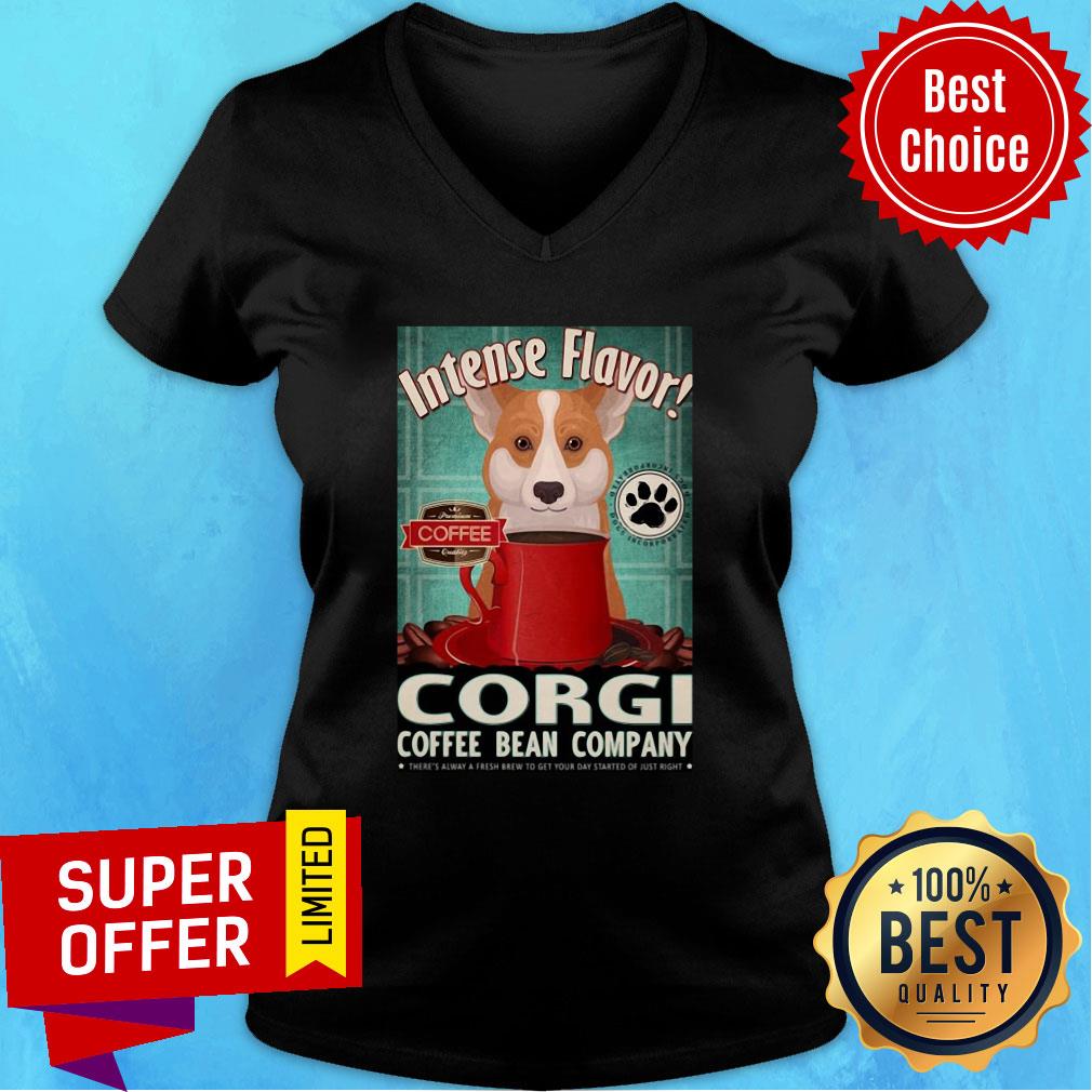 Nice Intense Flavor Corgi Coffee Bean Company Shirt