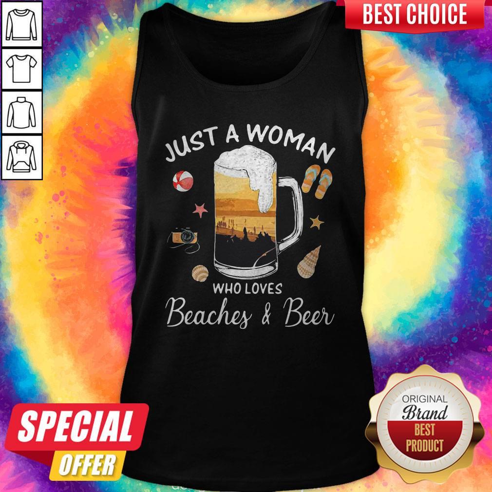 Nice Just A Woman Who Loves Beaches Beer Camera Starfish Shirt