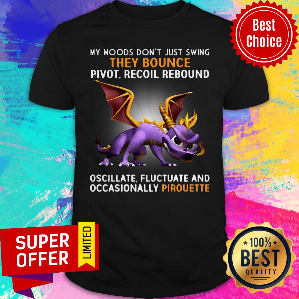 nice-just-swing-they-bounce-pivot-recoil-rebound-oscillate-fluctuate-and-occasionally-pirouette-shirt.jpg