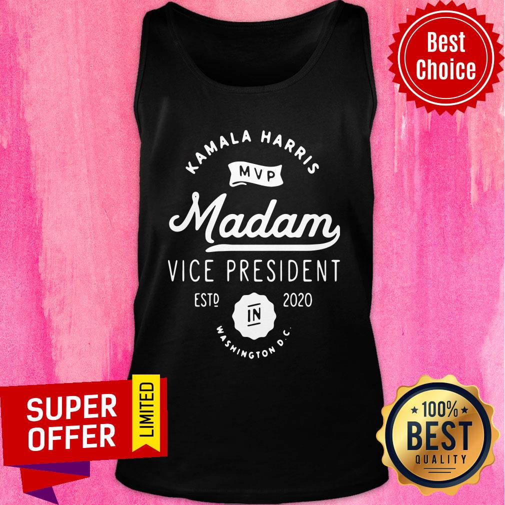 Nice Kamala Harris Mvp Madam Vice President Biden Harris 2020 Shirt