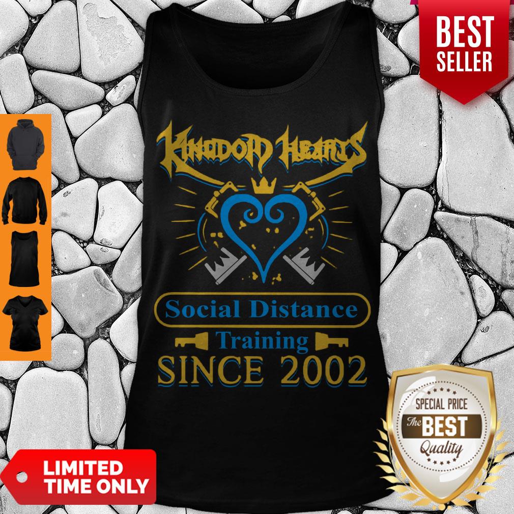 Nice Kingdom Heart Social Distancing Training Since 2002 Shirt