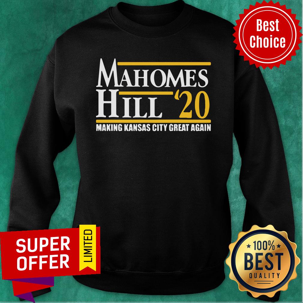 Nice Mahomes Hill 2020 Make Kansas City Great Again Shirt