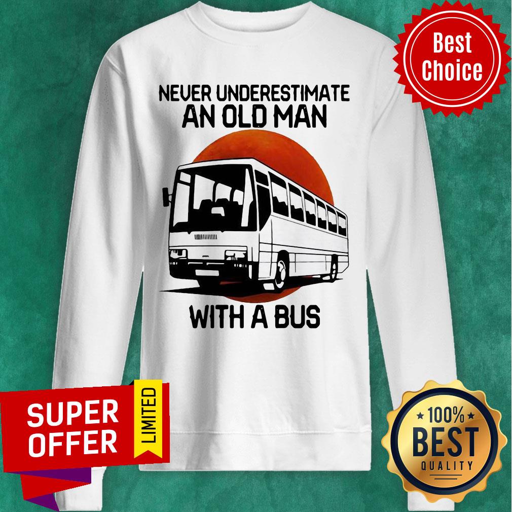 Nice Never Underestimate An Old Man With A Bus Blood Moon Shirt