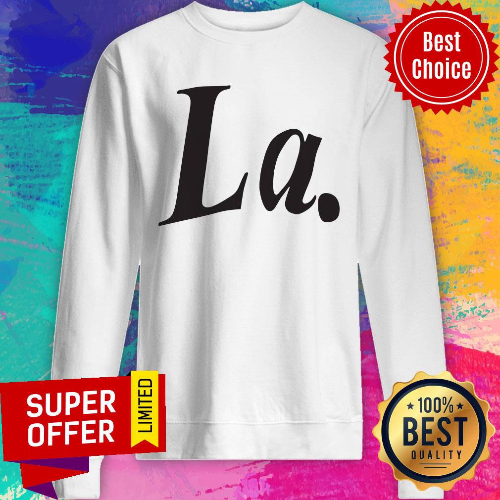 Nice Normal La Shirt