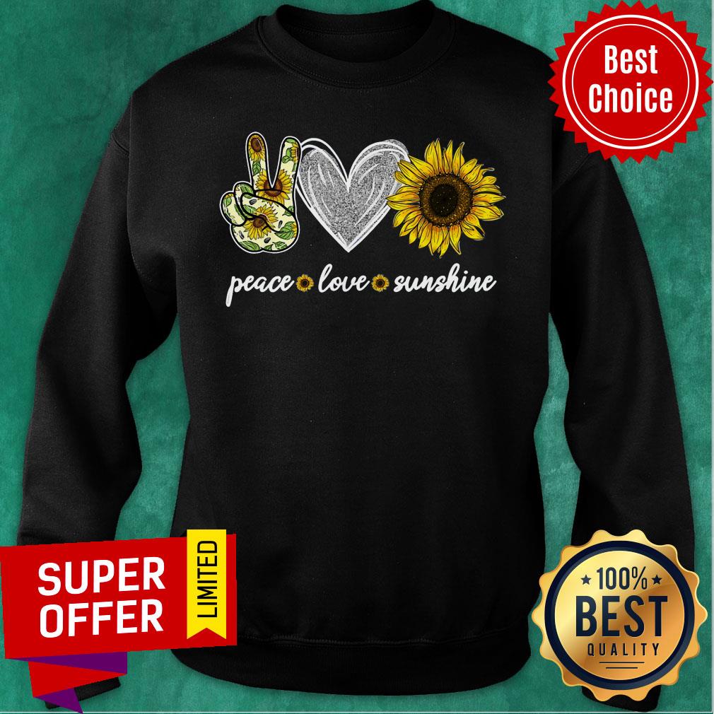 Nice Peace Love Sunshine Sunflower Shirt