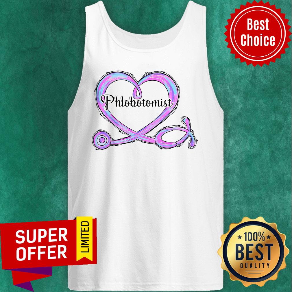 Nice Phlebotomist Heart Stethscope Shirt