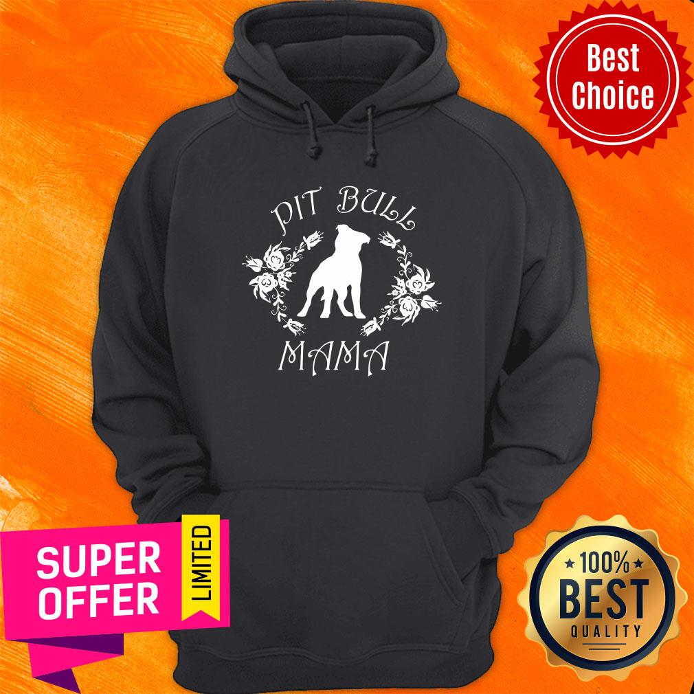 Nice Pit Bull Mama Flowers Shirt