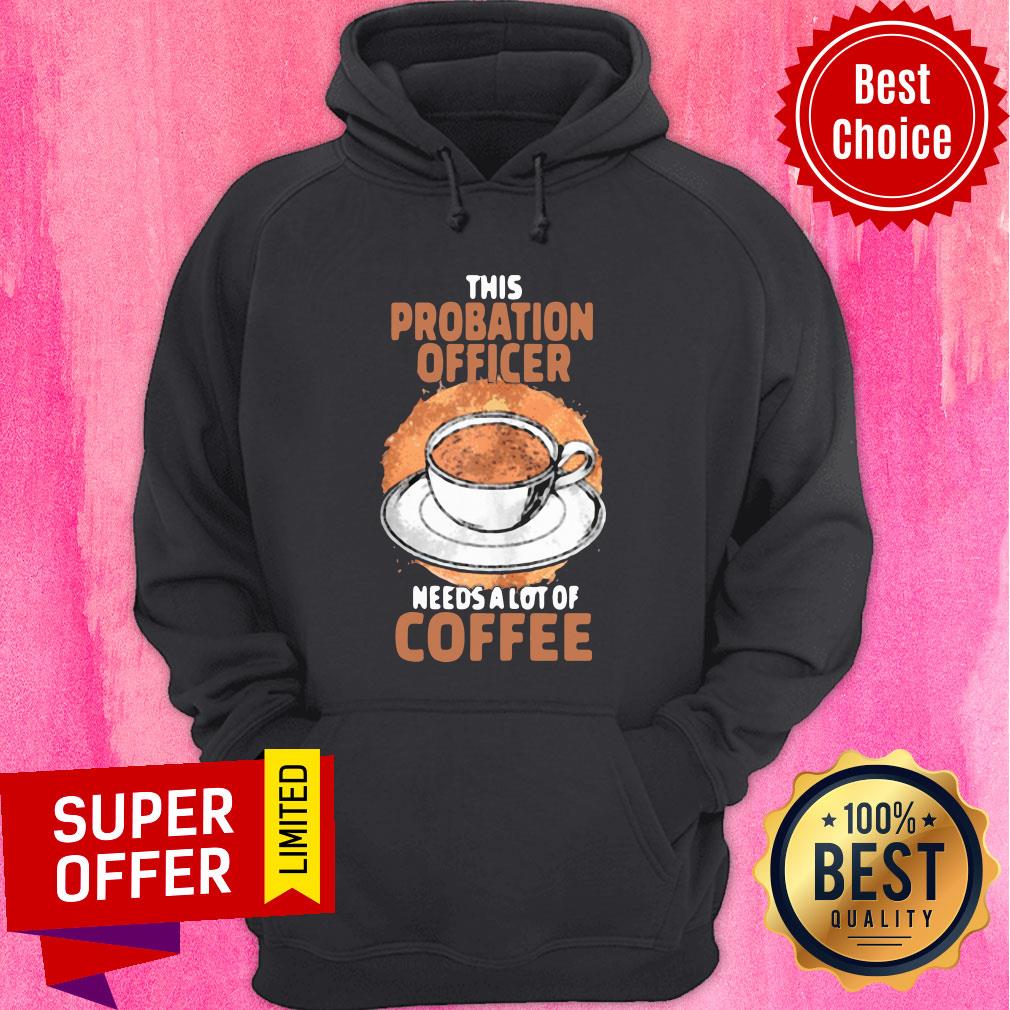 Nice Probation Officer Coffee Shirt