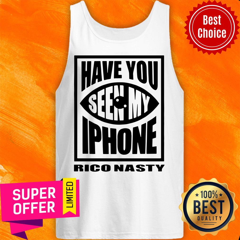 Nice Rico Nasty Have You Seen My iPhone Shirt