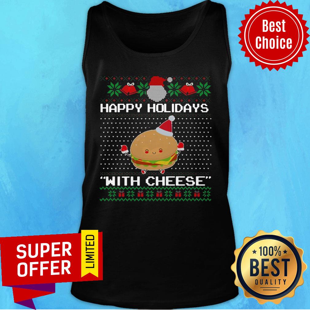 Nice Santa Happy Holidays With Cheese Ugly Christmas Shirt
