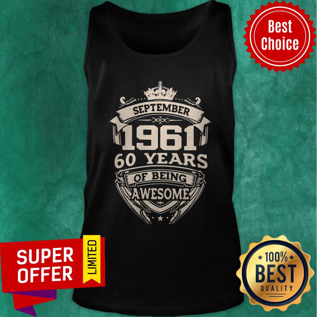Nice September 1961 60 Years Of Being Awesome Shirt
