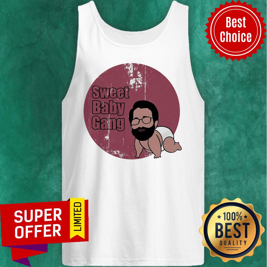 Nice Sweet Baby Gang Shirt
