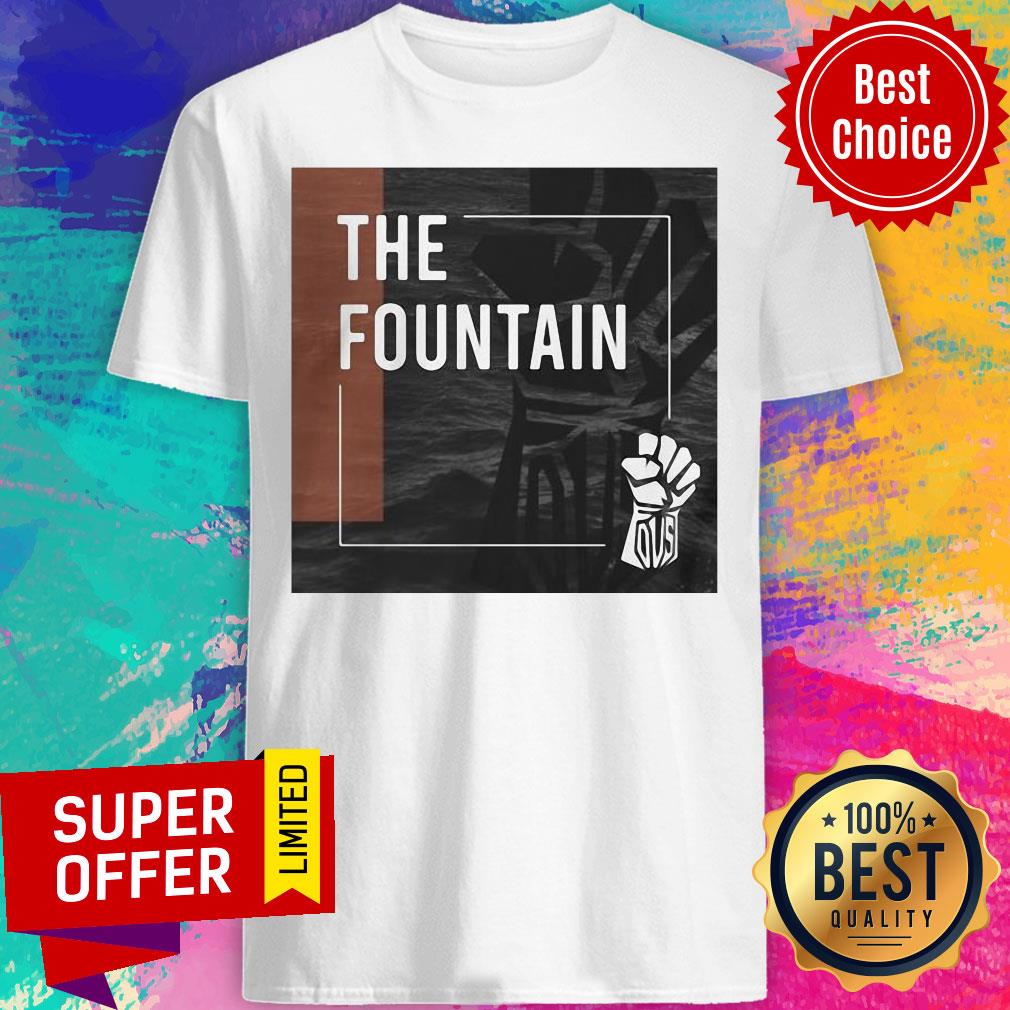 Nice The Fountain Movie Shirt
