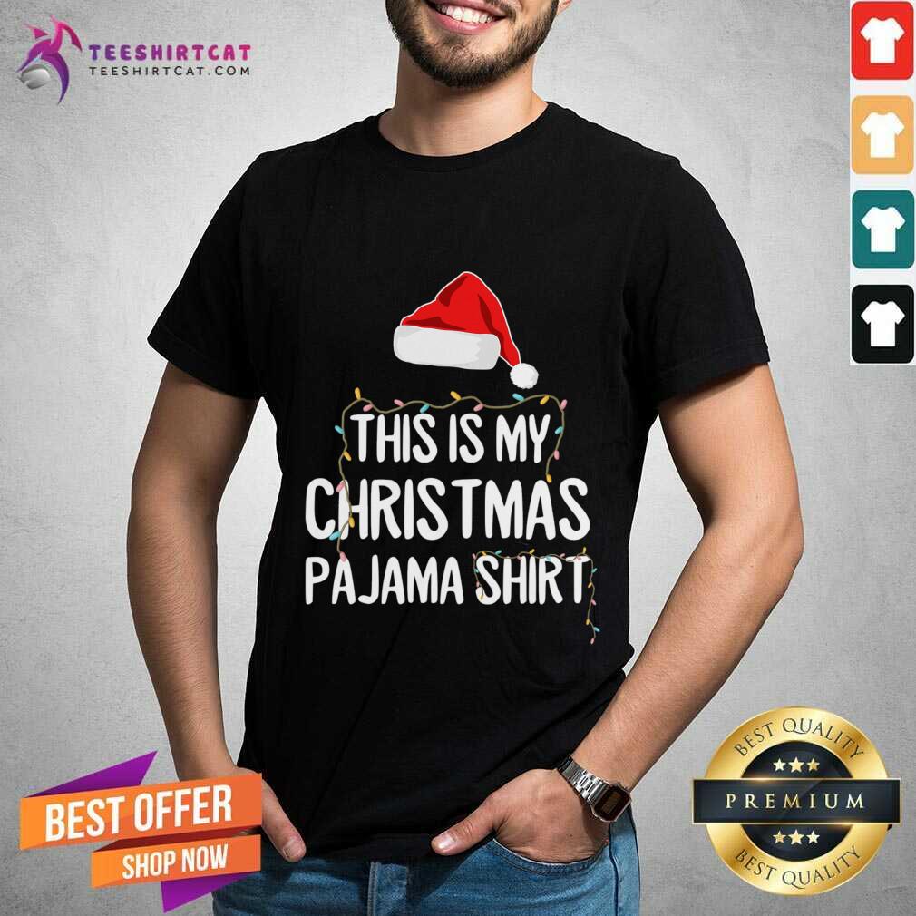 Nice This Is My Christmas Pajama Santa Xmas Gift T-Shirt