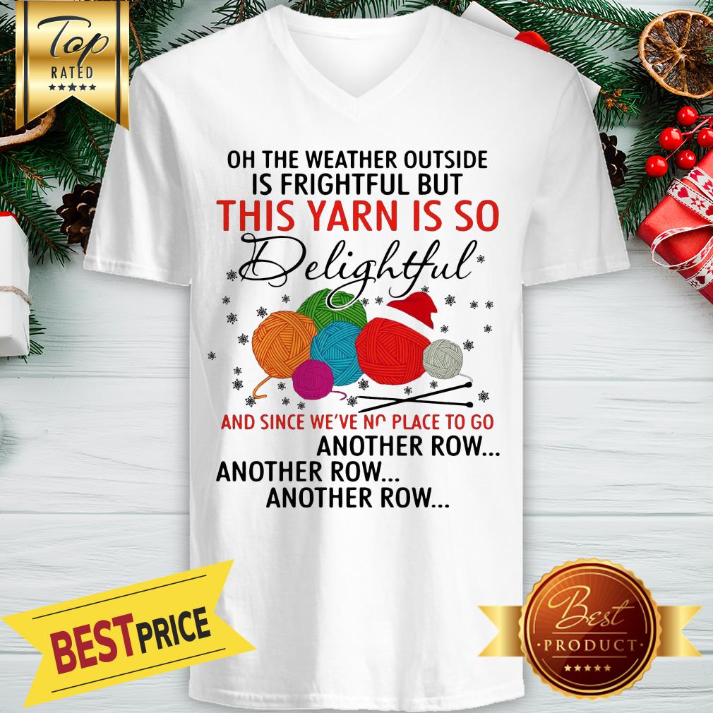 Nice This Yarn Is So Delightful And Since We're No Place Shirt