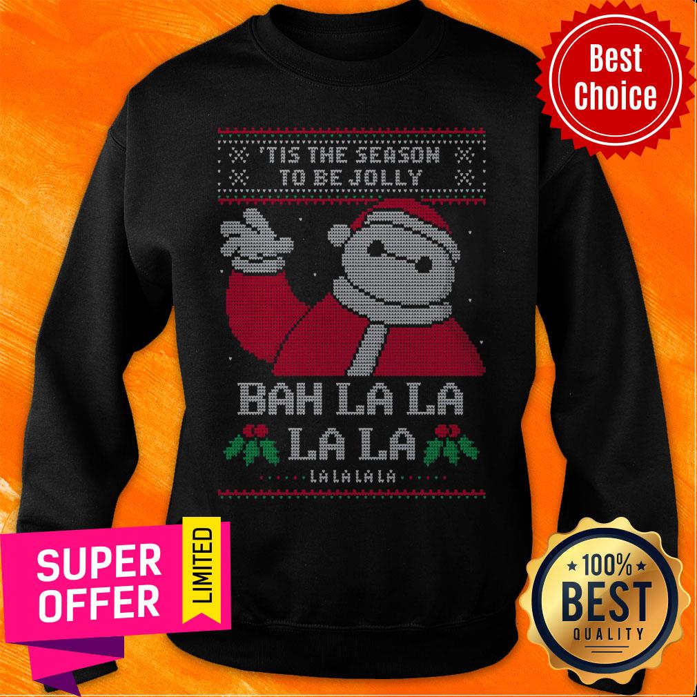Nice Tis The Season To Be Jolly Bah La La Ugly Christmas Shirt