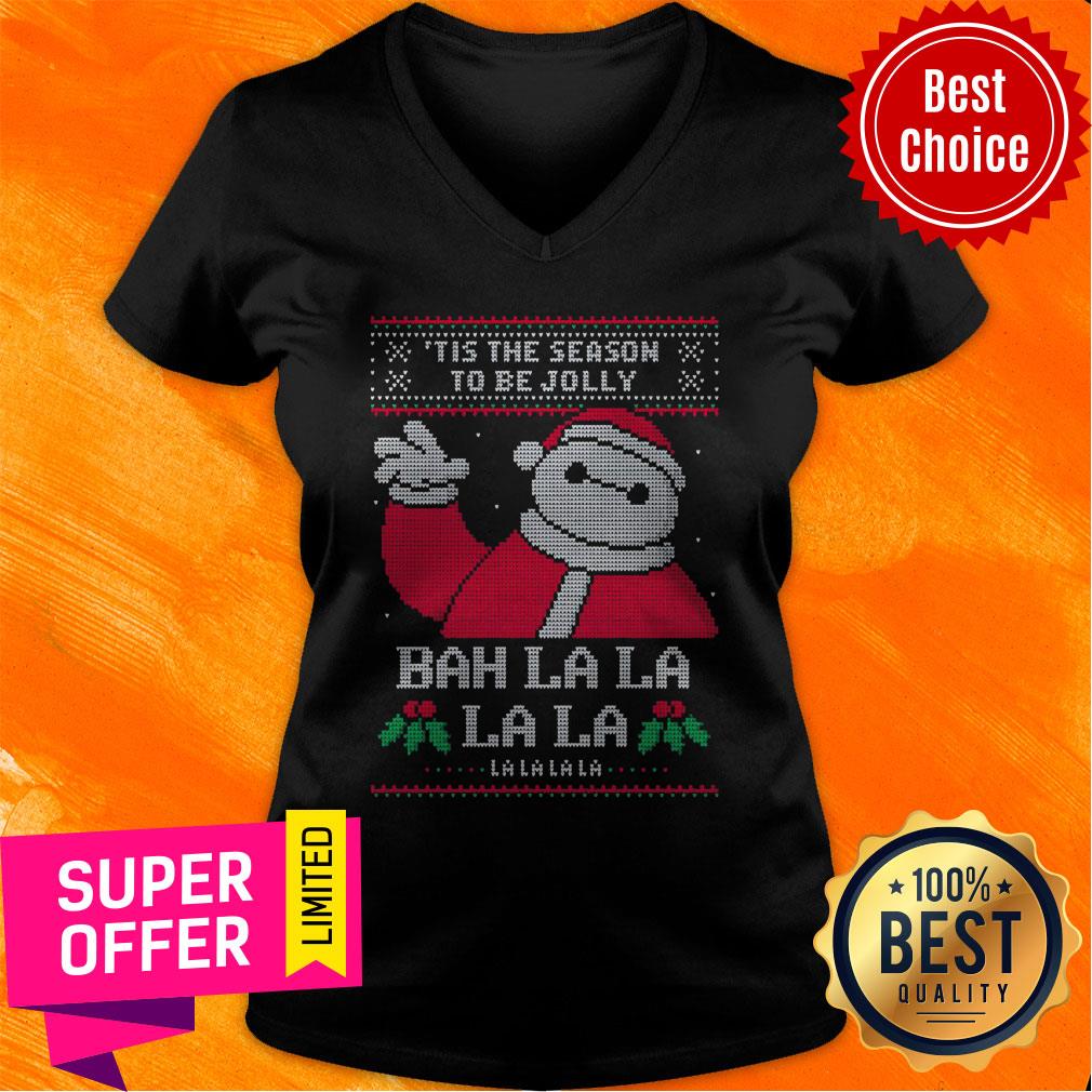 Nice Tis The Season To Be Jolly Bah La La Ugly Christmas Shirt