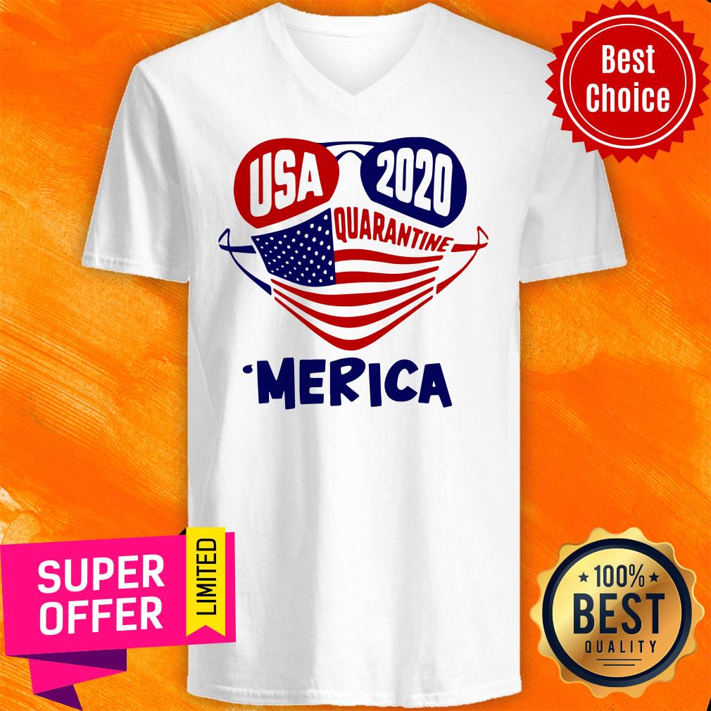 Nice Usa 2020 4th Of July Merica Quarantine Shirt