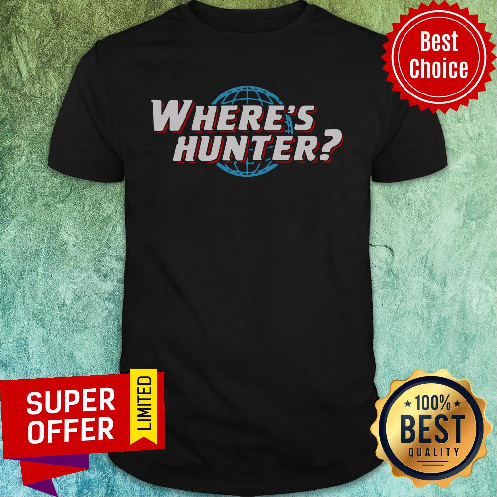 Nice Where's Hunter Shirt