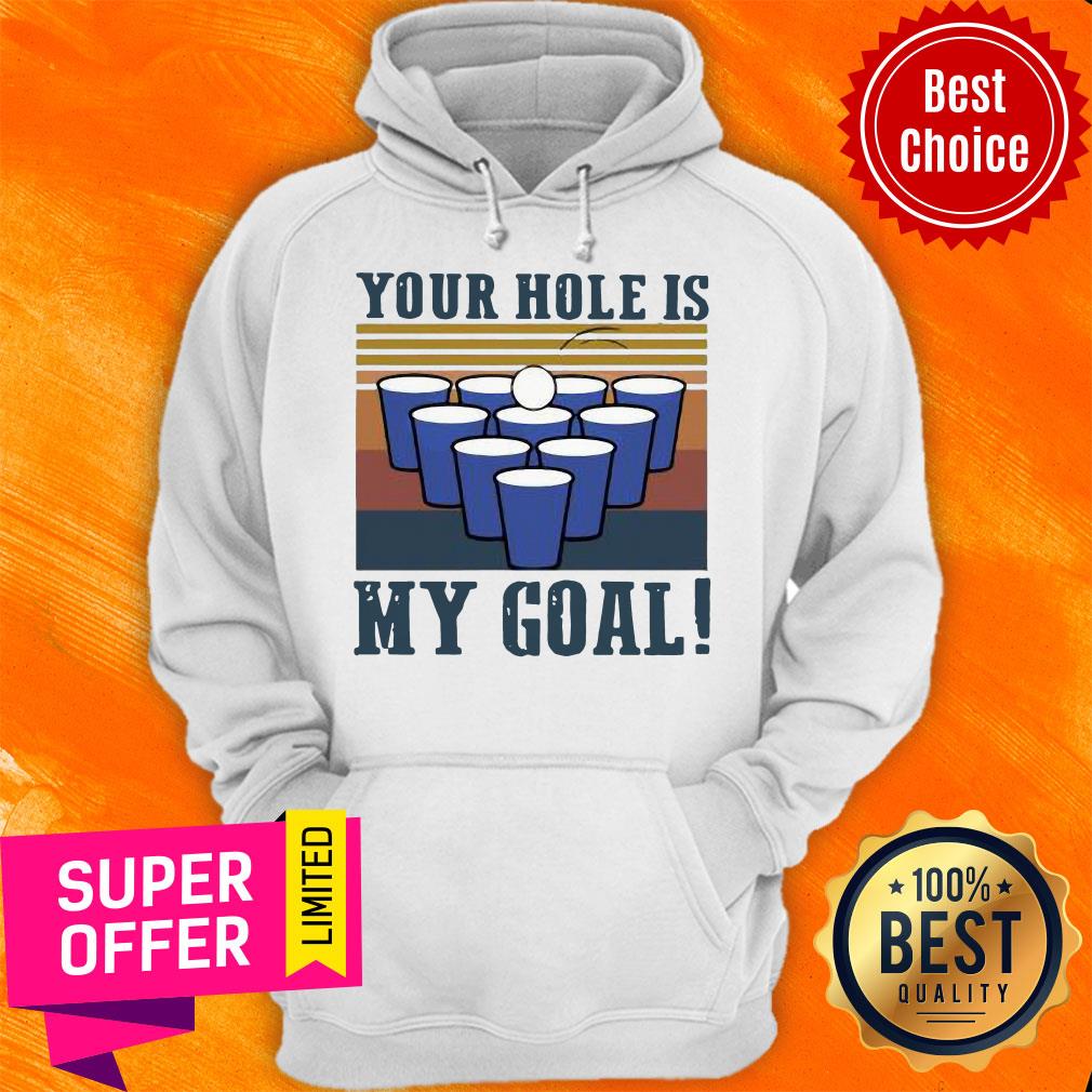 Nice Your Hole Is My Goal Vintage Beer Pong Shirt