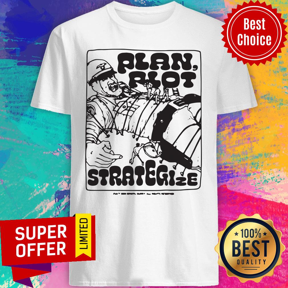 Official Alan Riot Strategize Shirt