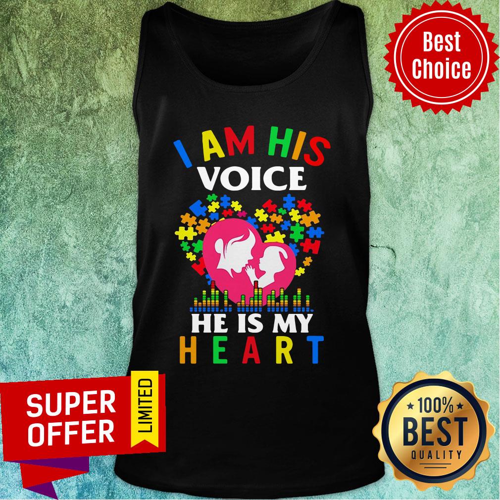 Official Autism I Am His Voice He Is My Heart Shirt